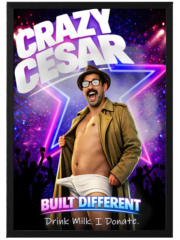 CrazyCesar BGT Poster CrazyCesar BGT poster with vibrant neon background and humorous costume.